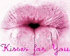 Kisses for You