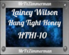 Hang Tight Honey LWilson