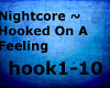 Nightcore Hooked On A