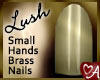 .a Lush Brass Just Nails