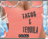 Tacos and Tequila Top