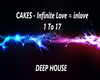 CAKES - Infinite Love