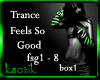 feels so good trance bx1