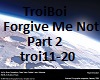 Troiboi Forgive Me Not 2