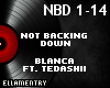 Not Backing Down-Blanca
