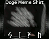 Doge Meme Shirt
