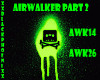 Airwalker Part 2