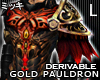 ! GoldWarlord Pauldron L