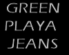 'R' GREEN PLAYA JEANS