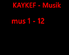 KAYKEF - Musik