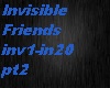 Invisible Friends pt2