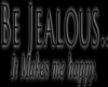 Be Jealouse