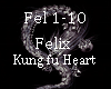 Felix Kung fu heart
