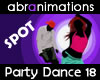 Party Dance 18 Spot