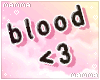 𝓶. blood! bubbles