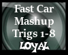 fast car mashup