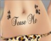 Tease Me tattoo