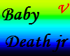 Baby Death Jr