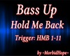 Bass Up - Hold Me Back