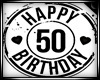 Happy 50th B'day Sign