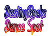 DestinyRocks Dance Spot