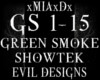 [M]GREEN SMOKE-SHOWTEK