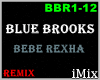 Blue Brooks Remix