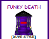 FUNKY DEATH