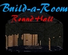 Build-a-Room - Rnd Hall