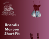 Brandis Maroon Short Fit