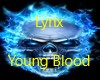 *C Lynx-Young Blood