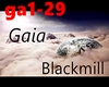 Gaia-Blackmill