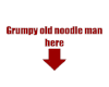 grumpy noodle