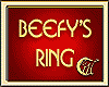 BEEFY'S RING