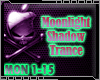 DJ| Moonlight Shadow 