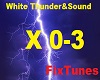 White Thunder &Sound