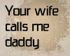 ✔ Your wife |Sign|