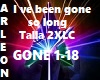 I ve been gone Talla 2XC