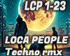 LOCA PEOPLE - Techno RMX