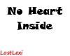 [LL] No Heart Inside