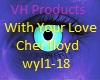 With ur love-Cher lloyd