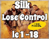 Silk - Lose Control