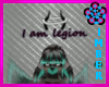 I am Legion Head Sign