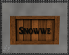 Wild West Snowwe Sign