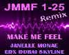 Make Me Feel - Remix