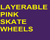 Layered Pink Skate Wheel