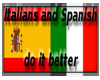 Italians Spanish