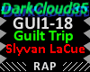 Guilt Trip [Slyvan LaCue