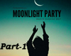 Moonlight Party P1