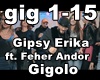 Gipsy Erika - Gigolo